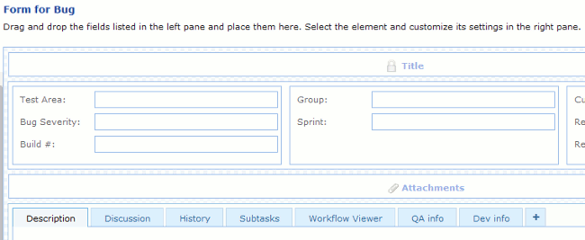 Customized bug tracking form